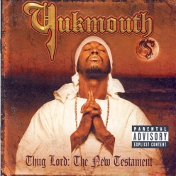 Yukmouth - Thug Lord The New Testament